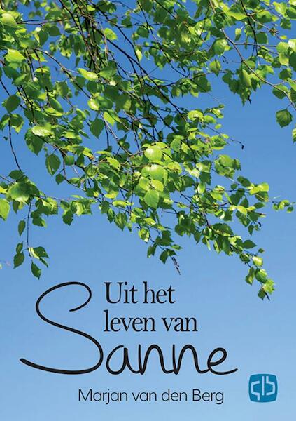 Uit het leven van Sanne - Marjan van den Berg (ISBN 9789036434249)