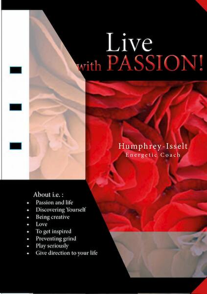 Live with PASSION! - Humphrey Isselt (ISBN 9789402186062)