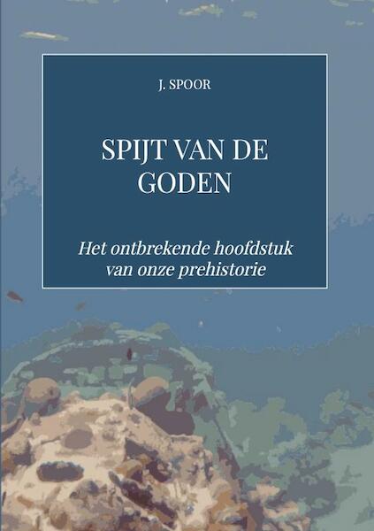 Spijt van de Goden - J. Spoor (ISBN 9789402188301)