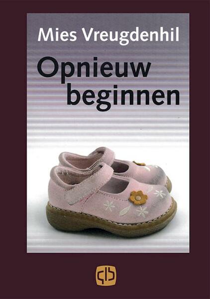 Opnieuw beginnen - Mies Vreugdenhil (ISBN 9789036423977)