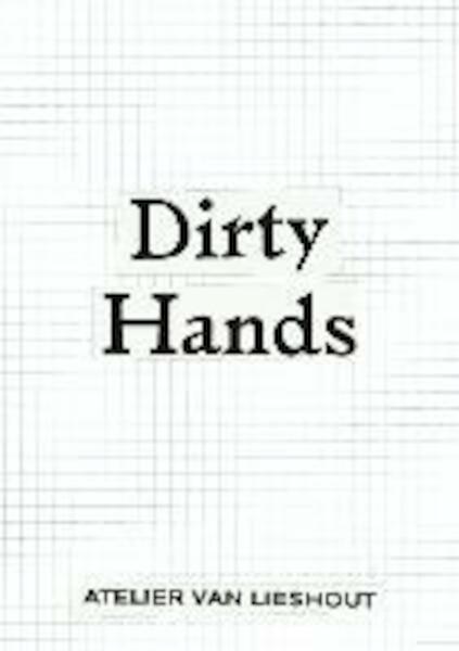 Atelier van Lieshout. Dirty Hands - (ISBN 9783960981831)