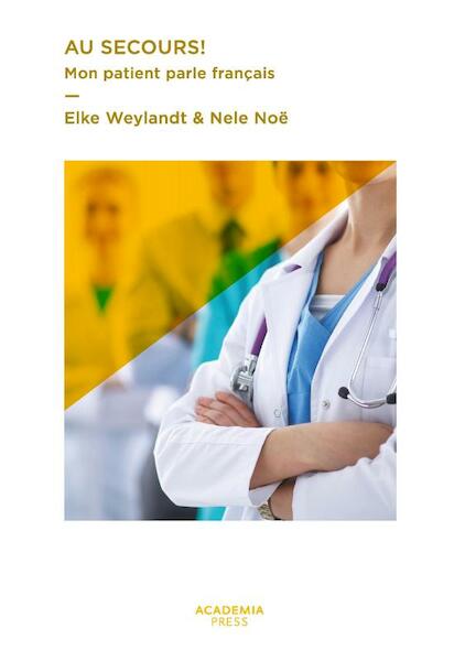 AU SECOURS! 2016 (POD) - Elke Weylandt, Nele Noë (ISBN 9789401462648)