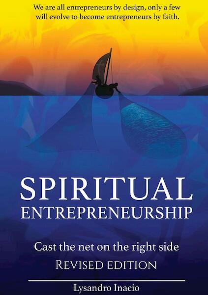 Spiritual Entrepreneurship - Lysandro Inacio (ISBN 9789402192834)