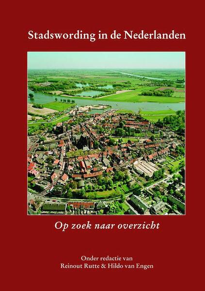 Stadswording in de Nederlanden - (ISBN 9789087040819)