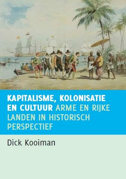 Kapitalisme, kolonialisme en cultuur - D. Kooiman, Dick Kooiman (ISBN 9789460220142)