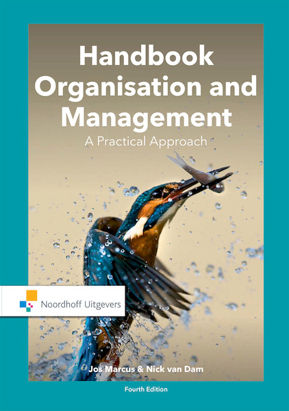 Organisation and management, An International Approach(e-book) - Jos Marcus, Nick van Dam (ISBN 9789001895655)