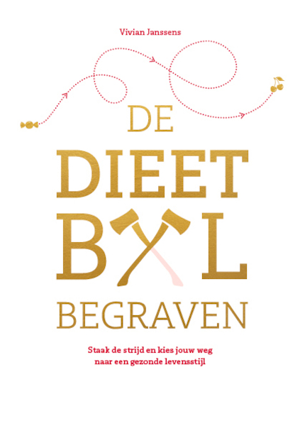 De dieetbijl begraven - Vivian Janssens (ISBN 9789492723673)