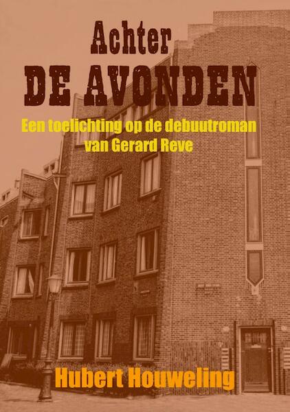 Achter De Avonden - Hubert Houweling (ISBN 9789463458320)