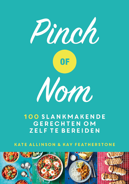 Pinch of Nom - Kate Allinson, Kay Featherstone (ISBN 9789463191869)