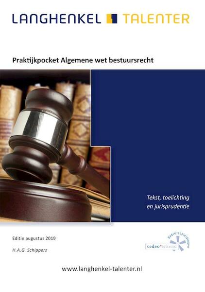 Praktijkpocket Algemene wet bestuursrecht - Gjalt Schippers (ISBN 9789086351176)