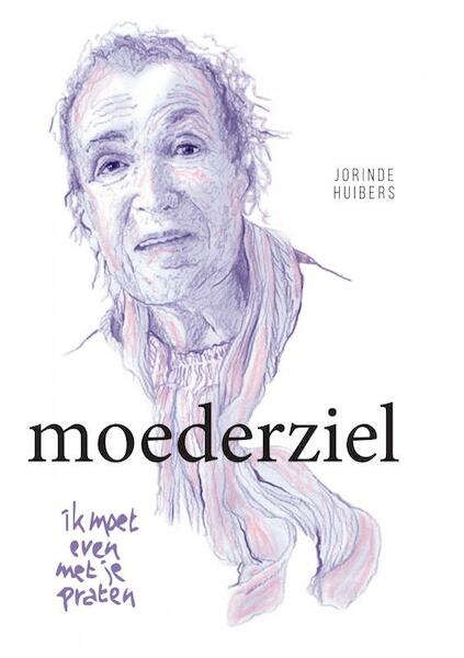 Moederziel - Jorinde Huibers (ISBN 9789402199161)