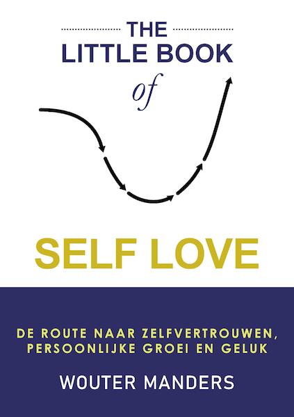 The Little Book of Self Love - Wouter Manders (ISBN 9789463458535)