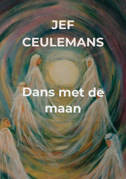 Dans met de maan - Jef Ceulemans (ISBN 9789402141870)