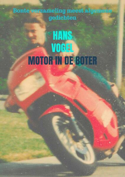 Motor in de boter - Hans Vogel (ISBN 9789402192995)