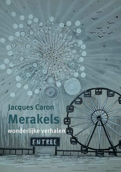 Merakels - Jacques Caron (ISBN 9789493175242)