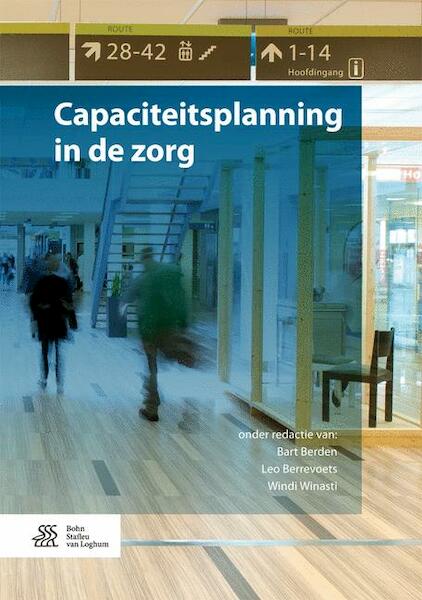 Capaciteitsplanning in de zorg - (ISBN 9789036813402)