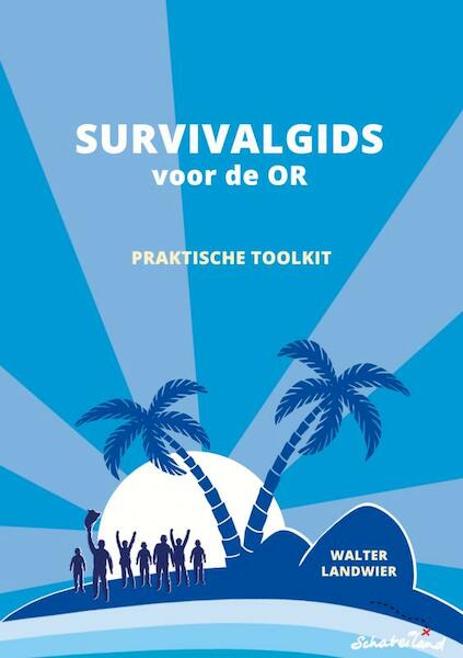 Survivalgids voor de OR - Walter Landwier (ISBN 9789402181791)