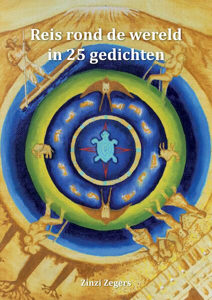 Reis rond de wereld in 25 gedichten - Zinzi Zegers (ISBN 9789464061758)