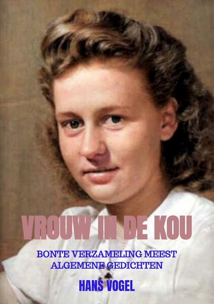 Vrouw in de kou - Hans Vogel (ISBN 9789464186383)
