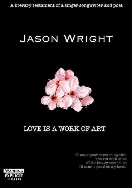 Love is a work of art - Jason Wright (ISBN 9789464187038)