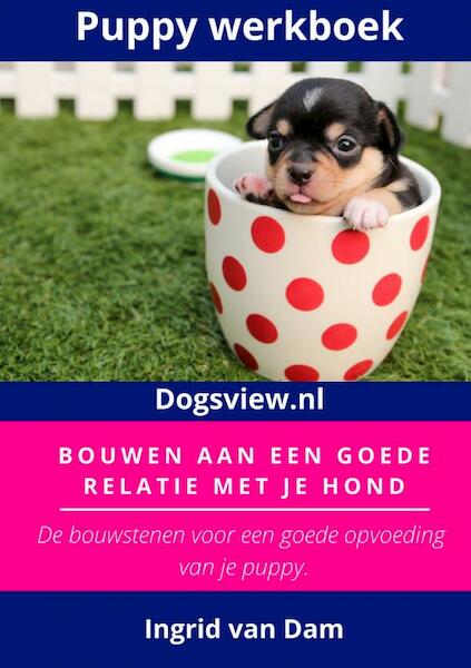 Puppy werkbook - Ingrid van Dam (ISBN 9789403618135)