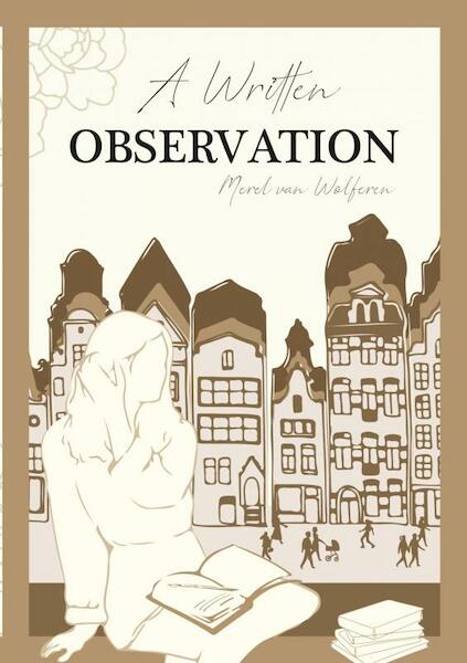 A Written Observation - Merel Van Wolferen (ISBN 9789464188097)