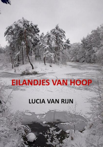 Eilandjes van hoop - Lucia Van Rijn (ISBN 9789464185973)