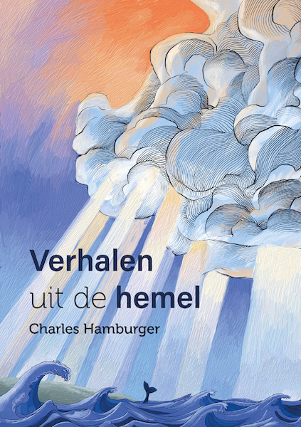 Verhalen uit de hemel - Charles Hamburger (ISBN 9789493175600)