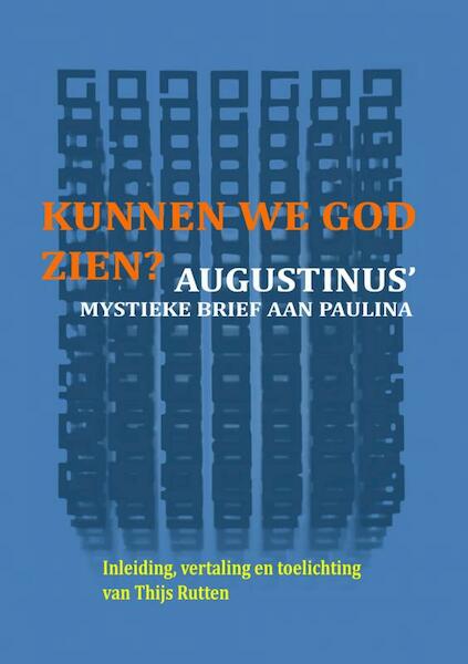 Kunnen we God zien? - Thijs Rutten (ISBN 9789464351118)
