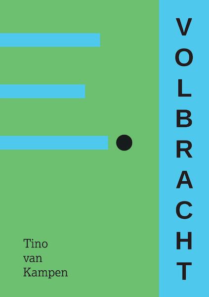 Volbracht - Tino van Kampen (ISBN 9789464060751)