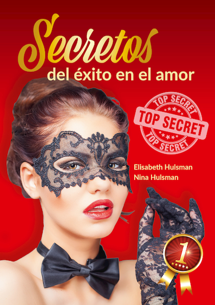 Secretos del exito en el amor - Nina Hulsman, Elisabeth Hulsman (ISBN 9789083187853)