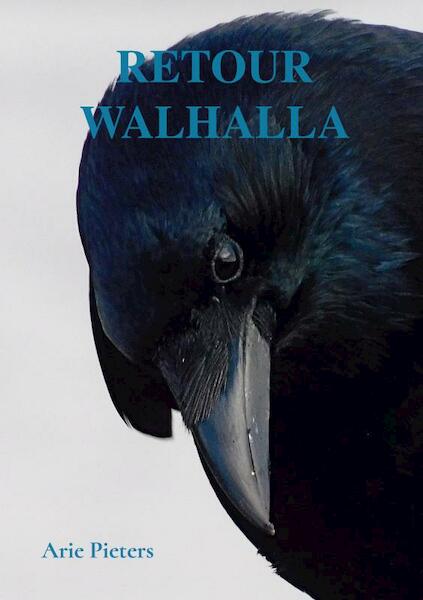 Retour Walhalla - Arie Pieters (ISBN 9789403642130)