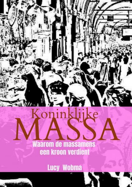 Koninklijke Massa - Lucy Wobma (ISBN 9789464484366)