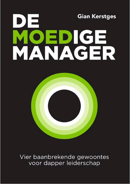 De moedige manager - Gian Kerstges (ISBN 9789492528995)