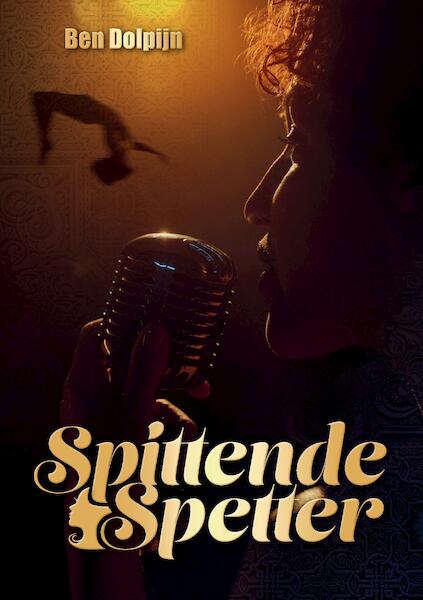 Spittende Spetter - Ben Dolphijn (ISBN 9789464432527)