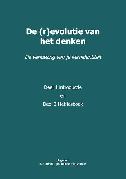 De (r)evolutie van het denken - Herman Beuker, Ernie Beuker, School voor Praktische Menskunde (ISBN 9789090358741)