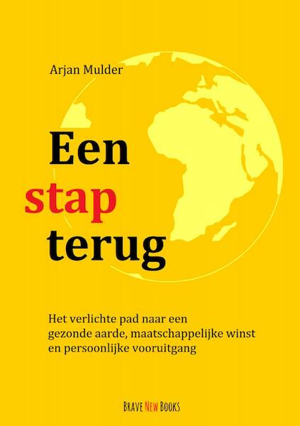 Een stap terug - Arjan Mulder (ISBN 9789464489361)