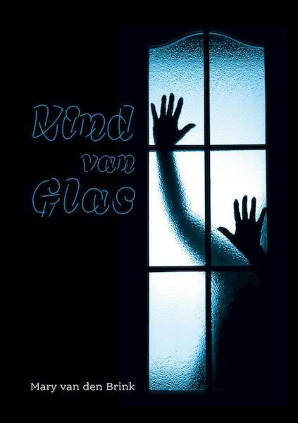Kind van Glas - Mary Van den Brink (ISBN 9789464652765)