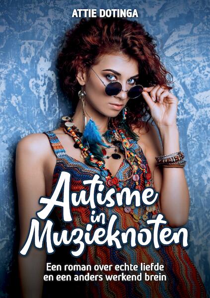 Autisme in Muzieknoten - Attie Dotinga (ISBN 9789464436327)