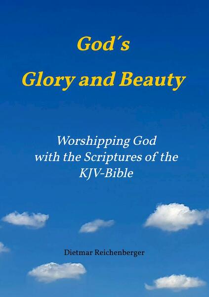 God´s Glory and Beauty - Dietmar Reichenberger (ISBN 9789403673219)