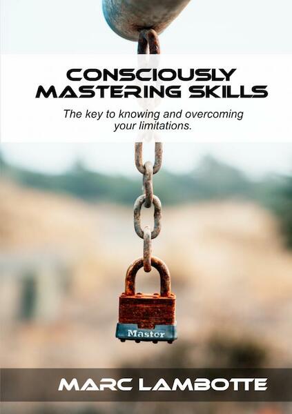 Consciously Mastering Skills - Marc Lambotte (ISBN 9789403675800)