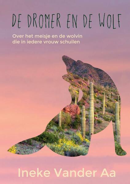 De dromer en de wolf - Ineke Vander Aa (ISBN 9789464653380)