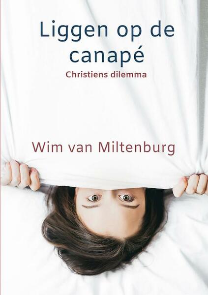 Liggen op de canapé - Wim Van Miltenburg (ISBN 9789403671840)