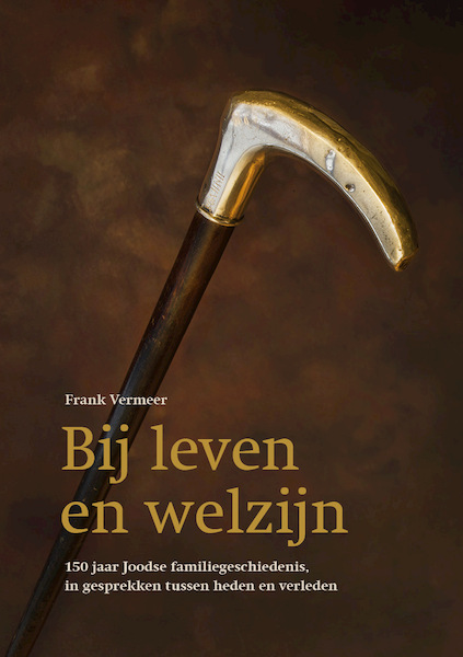 Bij leven en welzijn - Frank Vermeer (ISBN 9789023259510)