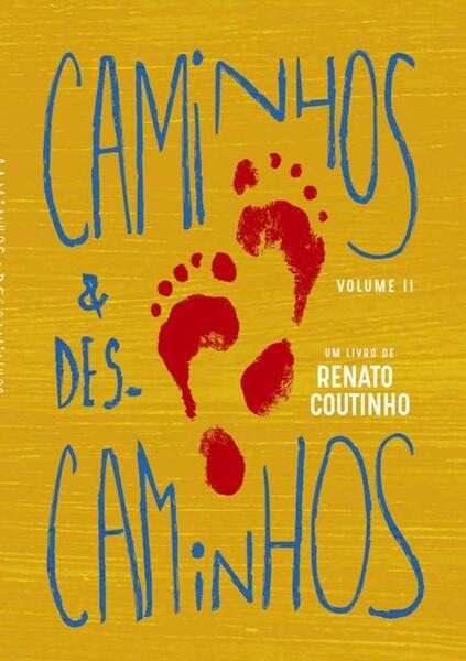 Caminhos & Descaminhos Vol.II - Renato Coutinho (ISBN 9789403682532)