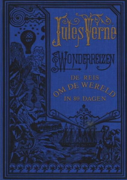 De Reis om de Wereld in Tachtig Dagen - Jules Verne (ISBN 9789464439847)