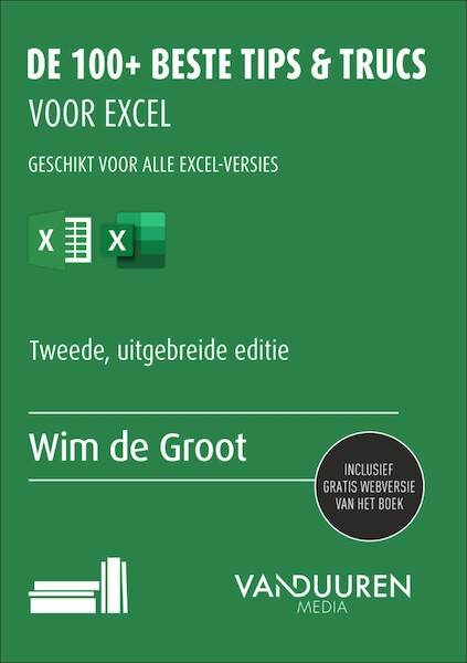 De 100+ beste tips & trucs voor Excel, 2e editie - Wim de Groot (ISBN 9789463563147)