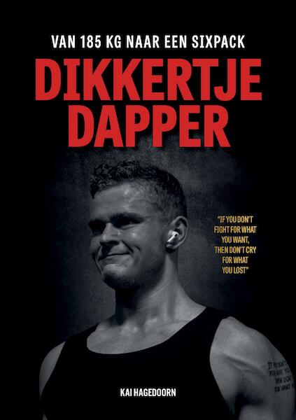 Dikkertje Dapper - Kai Hagedoorn (ISBN 9789090370231)