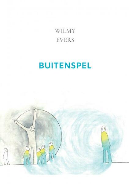 Buitenspel - Wilmy Evers (ISBN 9789464808230)