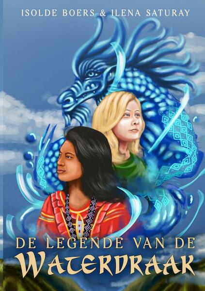 De legende van de waterdraak - Isolde Boers (ISBN 9789403703862)